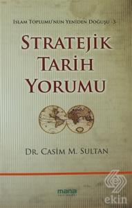 Stratejik Tarih Yorumu