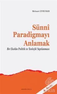 Sünni Paradigmayı Anlamak
