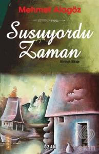 Susuyordu Zaman