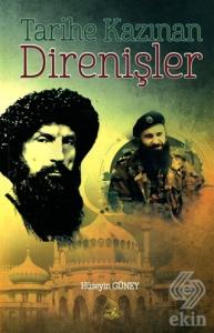 Tarihe Kazınan Direnişler