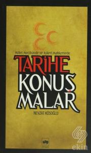 Tarihe Konuşmalar