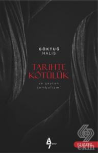 Tarihte Kötülük ve Şeytan Sembolizmi