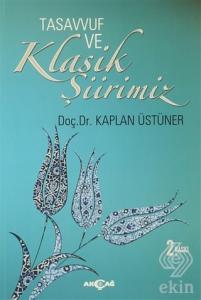 Tasavvuf ve Klasik Şiirimiz (14. ve 15. yy. Divanl