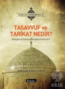 Tasavvuf ve Tarikat Nedir?