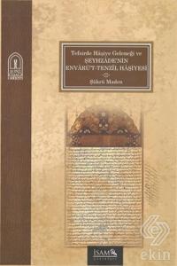 Tefsirde Haşiye Geleneği Ve Şeyhzade'nin Envarüt-T