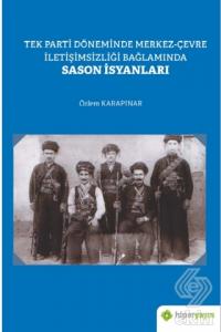 Tek Parti Döneminde Merkez-Çevre İletişimsizliği B