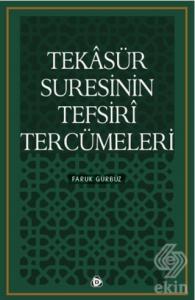 Tekasür Suresinin Tefsiri Tercümeleri