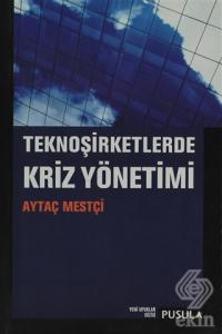 TeknoŞirketlerde Kriz Yönetimi