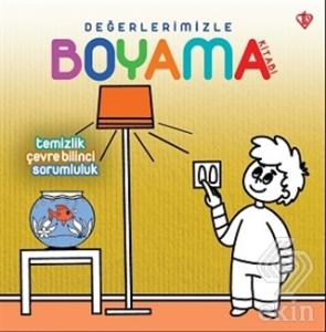 Temizlik Çevre Bilinci Sorumluluk - Değerlerimizle