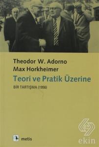 Teori ve Pratik Üzerine Bir Tartışma (1956)