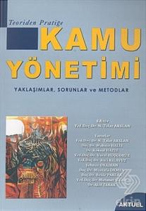 Teoriden Pratiğe Kamu Yönetimi N. Talat Arslan