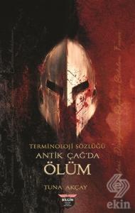 Terminoloji Sözlüğü - Antik Çağ'da Ölüm