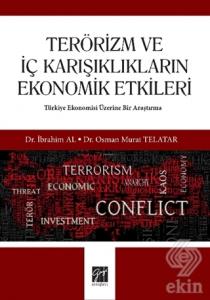 Terörizm ve İç Karışıklıkların Ekonomik Etkileri