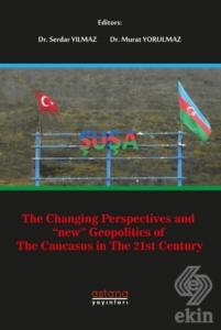 The Changing Perspectives and New Geopolitics Of T