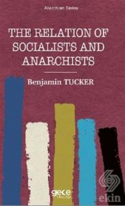 The Relation of Socialists and Anarchists