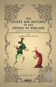 The Sports and Pastimes of The People of England