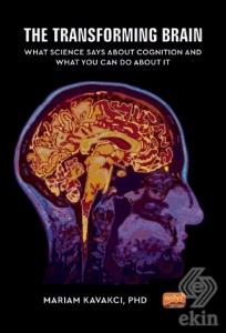 The Transforming Brain