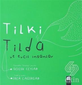 Tilki Tilda ve Evcil İnsanlar