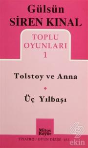 Tolstoy ve Anna - Üç Yılbaşı