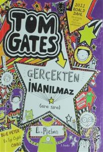 Tom Gates Gerçekten İnanılmaz