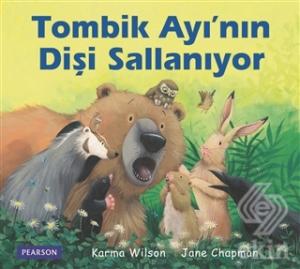 Tombik Ayı'nın Dişi Sallanıyor