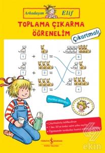 Toplama Çıkarma Öğrenelim - Arkadaşım Elif - Çıkar