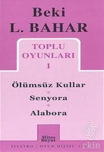 Toplu Oyunları 1 Ölümsüz Kullar - Senyora - Alabor