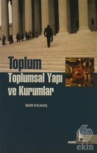 Toplum Toplumsal Yapı ve Kurumlar