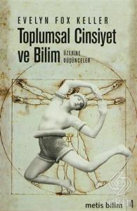 Toplumsal Cinsiyet ve Bilim Üzerine Düşünceler