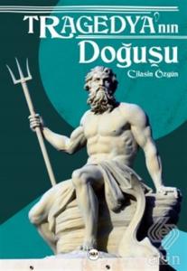 Tragedya'nın Doğuşu
