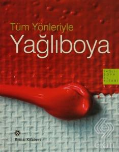 Tüm Yönleriyle Yağlıboya