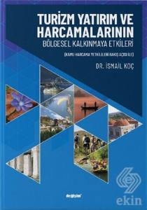 Turizm Yatırım ve Harcamalarının Bölgesel Kalkınma