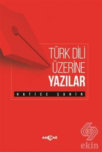 Türk Dili Üzerine Yazılar