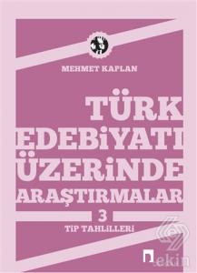 Türk Edebiyatı Üzerinde Araştırmalar 3