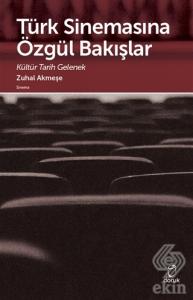 Türk Sinemasına Özgül Bakışlar