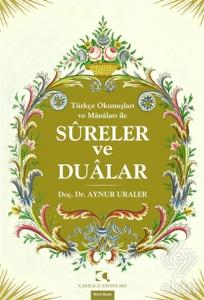 Tu¨rkçe Okunuşları ve Manaları ile Sureler Ve Dual