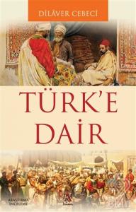 Türk'e Dair