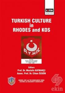 Turkish Culture in Rhodes and Kos