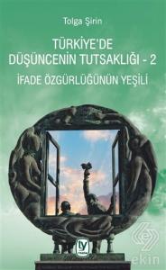 Türkiye'de Düşüncenin Tutsaklığı 2