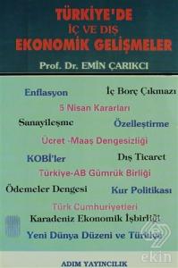 Türkiye'de İç ve Dış Ekonomik Gelişmeler