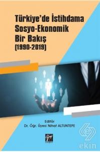 Türkiye'de İstihdama Sosyo-Ekonomik Bir Bakış (199