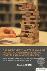 Türkiye'de Kütüphanecilik Alanında Faaliyet Göster