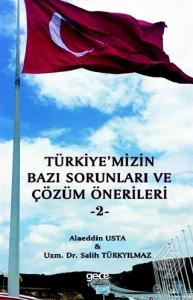 Türkiye'mizin Bazı Sorunları ve Çözüm Önerileri 2