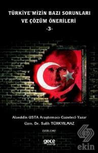 Türkiye'mizin Bazı Sorunları ve Çözüm Önerileri 3