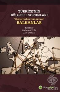 Türkiye'nin Bölgesel Sorunları "Osmanlı'dan Günümü