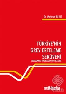 Türkiye'nin Grev Erteleme Serüveni