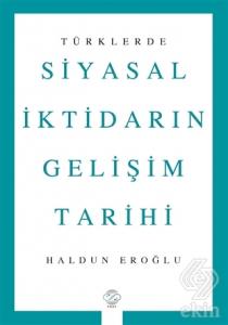 Türklerde Siyasal İktidarın Gelişim Tarihi
