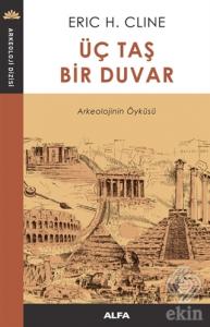 Üç Taş Bir Duvar