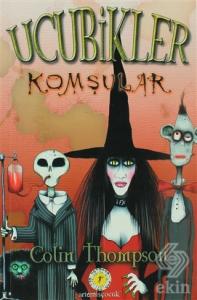 Ucubikler 1 - Komşular