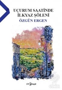 Uçurum Saatinde İlkyaz Şöleni